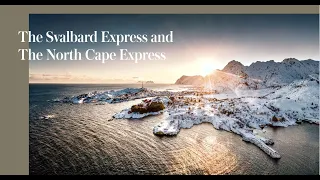 Svalbard & North Cape Express short webinar 15 min