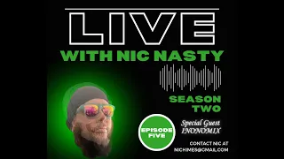 Live with Nic Nasty - Season 2 Episode 5