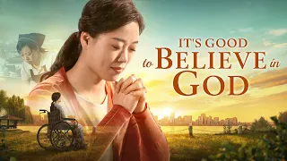 Christian Movie Trailer "It's Good to Believe in God" (English Dubbed)