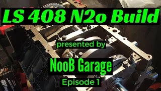 LQ4 408 Stroker Nitrous Build 1