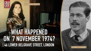 The Brutal Murder of Sandra Rivet & Disappearance of Lord Lucan | True Crime Documentary