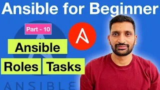 Ansible Roles and Tasks Exaplained - Part-10