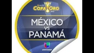 Panama 2 Mexico 1 Copa Oro 2013 Narracion Mexicana Univision Deportes