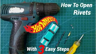 How To Open Rivets | Hot Wheels