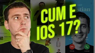 Mi-am instalat iOS 17 | Iată cele mai tari funcții de pe iPhone