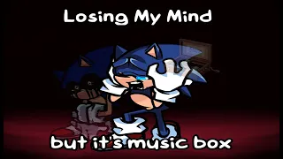 Sonic Vs. Xain - Lost My Mind but it's a Music box | FNF Cover