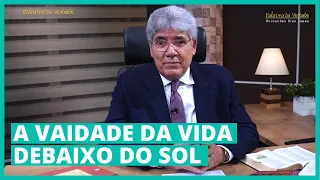 A VAIDADE DA VIDA DEBAIXO DO SOL - Hernandes Dias Lopes