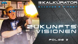 Zukunftsvisionen von Sci-Fi-Klassikern | #Kalkurator - Folge 2 | #maxdome  | KalkTV