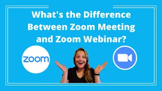 Zoom Tips: The Difference Between Zoom Meeting and Zoom Webinar