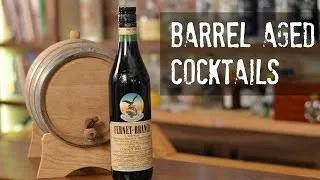 How to make Barrel Aged Cocktails