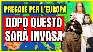 MESSAGGI CELESTI a Marie Julie Jahenny e a Garabandal: profezia sull’Europa alla FINE DEI TEMPI