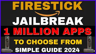 JAILBREAK The Amazon FIRESTICK & FIRE TV with 1 MILLION APPS [SIMPLE TUTORIAL] 2024