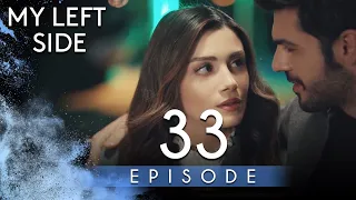 My Left Side - Short Episode 33 (Full HD) | Sol Yanım