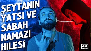 Şeytanın Yatsı Ve Sabah Namazı Hilesi - Şeytanın Hileleri | Kısa Film