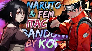 What if Naruto and Fem Itachi were Abandoned by Konoha | Part 1