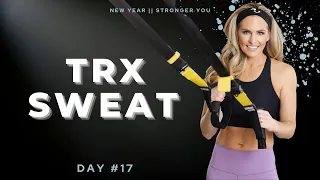 32 Minute TRX Sweat Workout I BodyFit Strong Day #17
