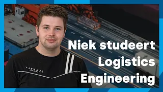 Logistics Engineering: Niek over de opleiding | HZ University of Applied Sciences