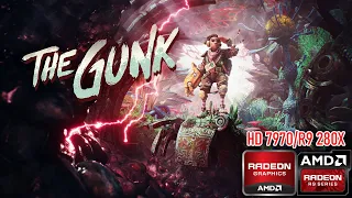 The Gunk - AMD Radeon HD 7970/R9 280X