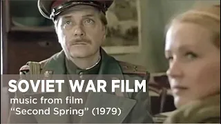 Music from a Soviet lyrical drama film "Second Spring" (1979)