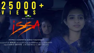 ISSA -  Malayalam Short Film 2020 | Midhun Vijayakumari | Devilal Next | Sarath Aalaps