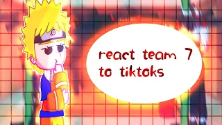 ❀ react team 7 to tiktoks | Naruto | Gacha club ❀