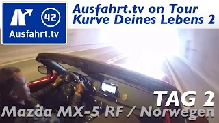 Norwegen Roadtrip 2/4 - Ausfahrt tv on Tour - Mazda MX-5 RF #KurveDeinesLebens 2 #drivetogether