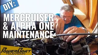 How to do Routine Maintenance on your Mercruiser 4.3L and Alpha One Drive | PowerBoat TV MyBoat DIY