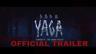 BABA YAGA: TERROR OF THE DARK FOREST (2020) Official Trailer | Horror Movie