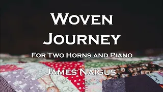 James Naigus - Woven Journey for two horns and piano