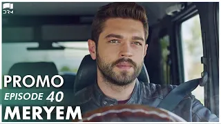 MERYEM - Episode 40 Promo | Turkish Drama | Furkan Andıç, Ayça Ayşin | Urdu Dubbing | RO2Y