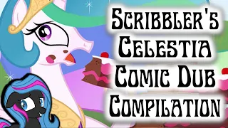 Scribbler's Princess Celestia Comic Dub Compilation [MLP Comic Dubs]