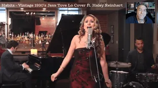 Habits - Vintage 1930's Jazz Tove Lo Cover ft. Haley Reinhart - Reaction with Rollen, first listen.