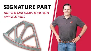 Unified Multiaxis Toolpath Applications in Mastercam 2023 | Mastercam 2023 Signature Parts