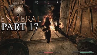 BITING OFF MORE THAN I CAN CHEW - Enderal English Gameplay Part 17 - PC Let's Play