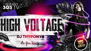 DJ THYPONYX   High Voltage (Offical Video)