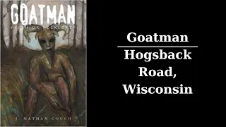 Goatman of Hogsback Road, WI| Between Monsters and Men