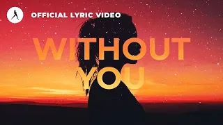 Wasted Penguinz & Firelite - Without You (Official Lyric Video)