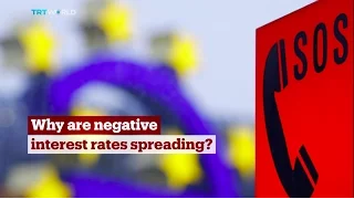 TRT World - World in Focus: Why are negative interest rates spreading?