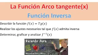 Función Inversa  La Función Arcotangente