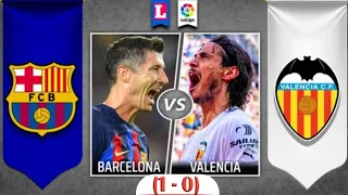 Barcelona vs Valencia 1-0 All Goals & Extended Highlights - 2022