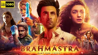 Brahmastra Part 1 Shiva Full Movie | Ranbir Kapoor, Alia Bhatt, Amitabh, Nagarjuna | Facts & Review