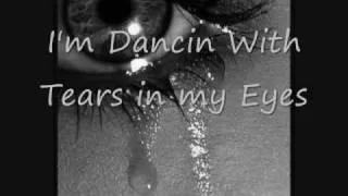 Dancing with Tears in my Eyes.wmv