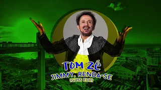 Tom Zé - Jimmy, renda-se (Guss Edit)