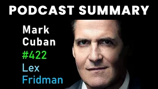 Mark Cuban: Shark Tank, DEI & Wokeism Debate, Elon Musk, Politics & Drugs | Lex Fridman Podcast