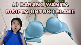 10 Barang Wanita Asalnya Dicipta Untuk Lelaki