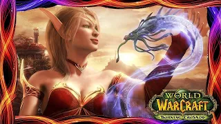 World of Warcraft: The Burning Crusade-КАЧАЕМСЯ (46+)