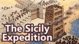 The Athenian Expedition to Conquer Sicily - Peloponnesian War part 6/7 - Ancient History