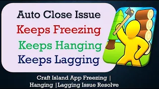 How to Fix Craft Island Auto Close | Keeps Hanging | Freezing | Lagging Issue Solve in Android