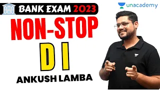 Bank Exam 2023 | Non Stop DI | Ankush Lamba