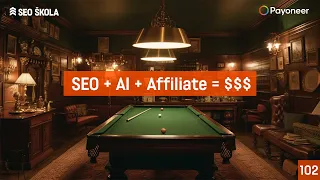 SEO + AI + affiliate marketing 2023 za US tržište | SEO ŠKOLA E102